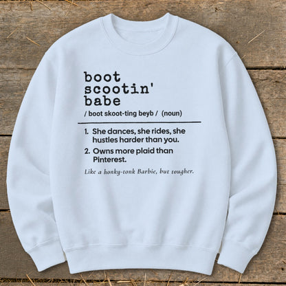 White sweatshirt with "boot scootin' babe" definition and definition.