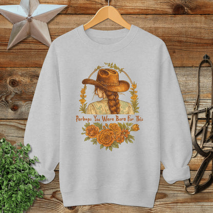 Born for This Long Sweatshirt