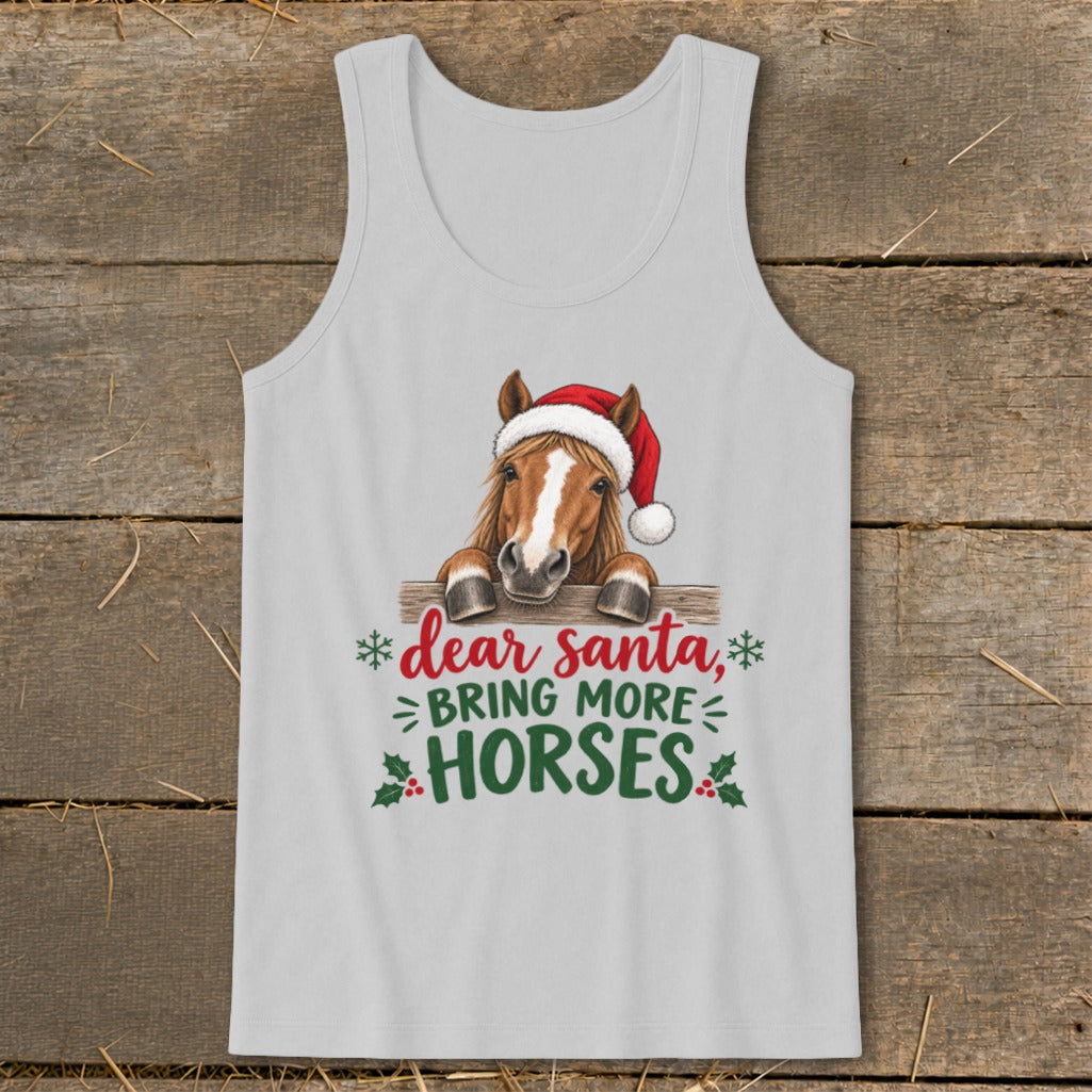 Light gray tank top featuring a graphic of a horse in a Santa hat, resting its hooves on a wooden fence, with text that reads "dear santa, bring more horses".