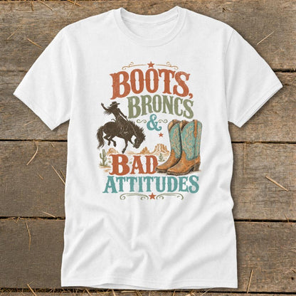 Broncs & Bad Attitudes Classic Tee