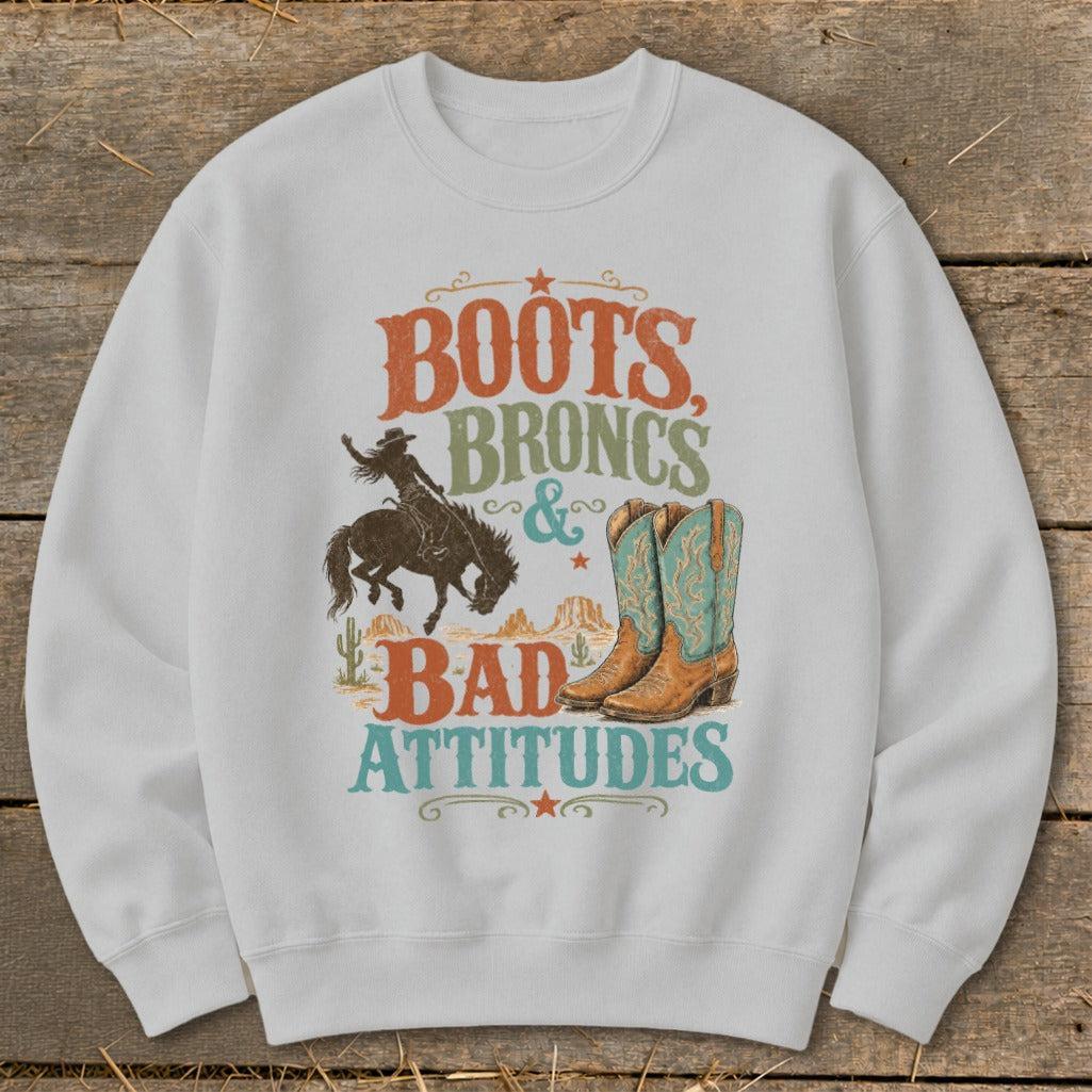 Broncs & Bad Attitudes Sweatshirt