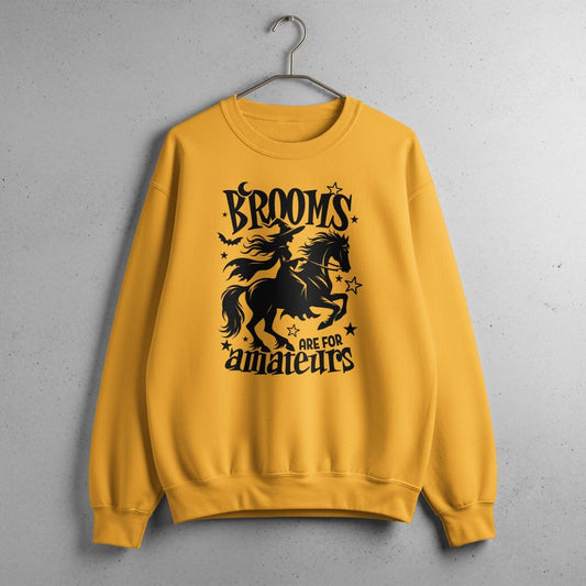 Brooms Are For Amateurs Halloween Sweatshirt