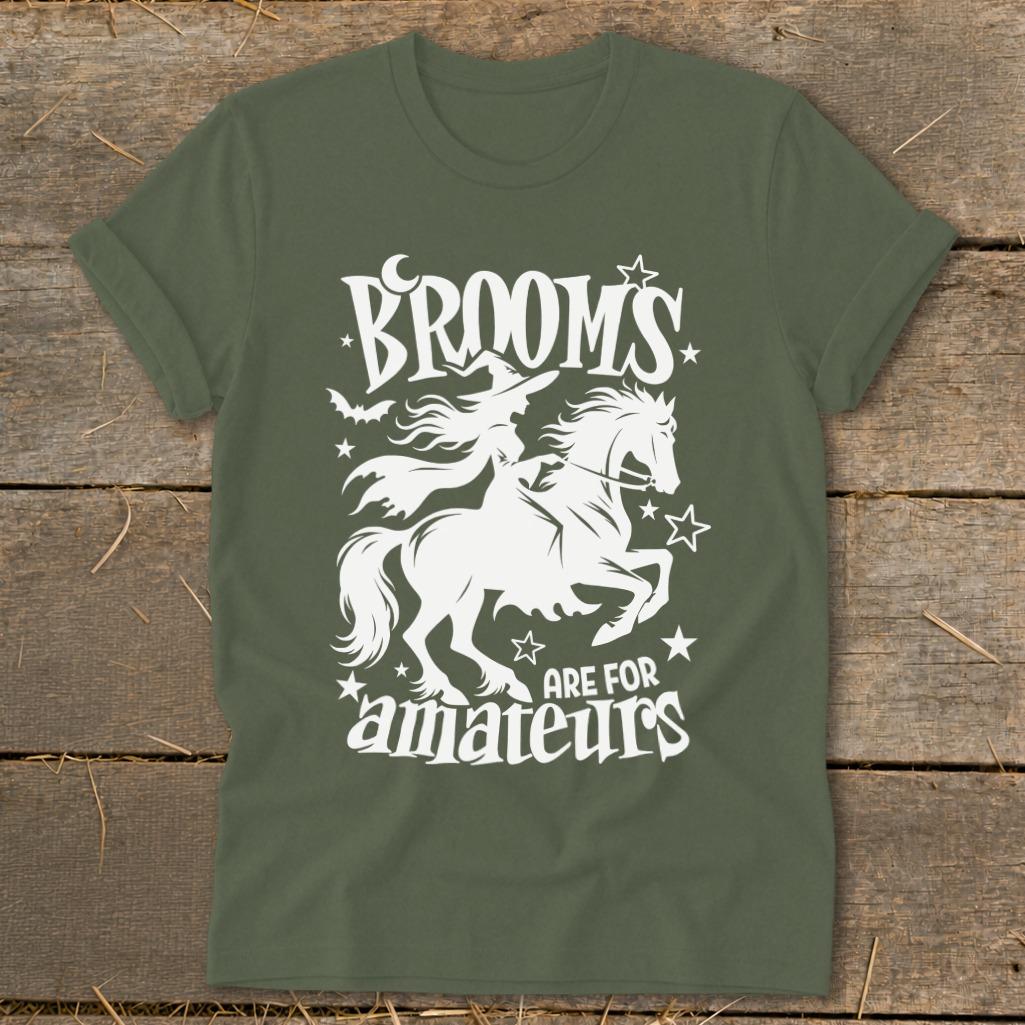 Brooms Are For Amateurs Softstyle Tee - Military Green
