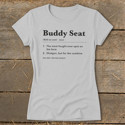 Buddy Seat Definition Ladies Tee