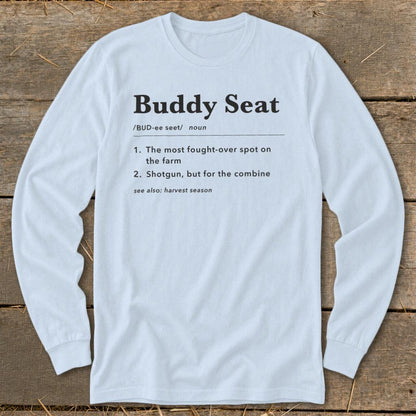 Buddy Seat Definition Long Sleeve Tee