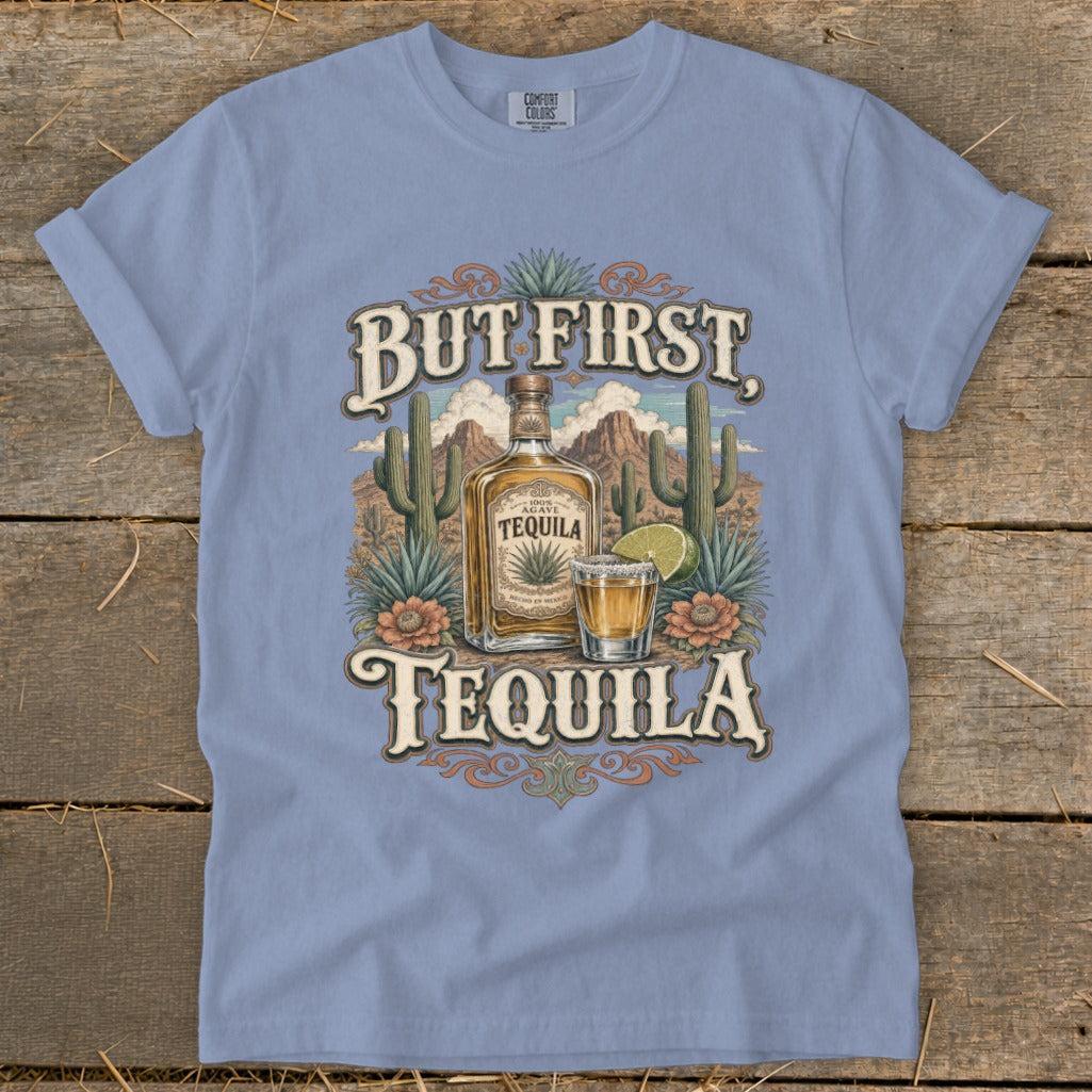 But First Tequila Signature Tee
