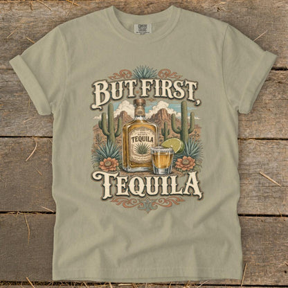 But First Tequila Signature Tee