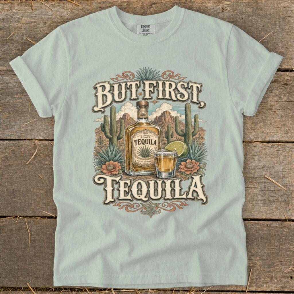 But First Tequila Signature Tee