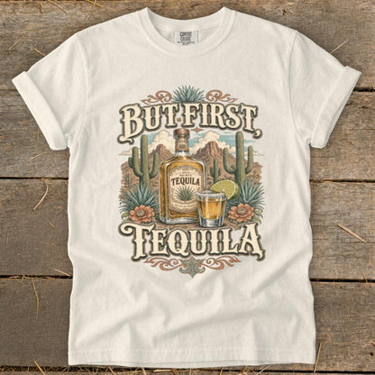 But First Tequila Signature Tee