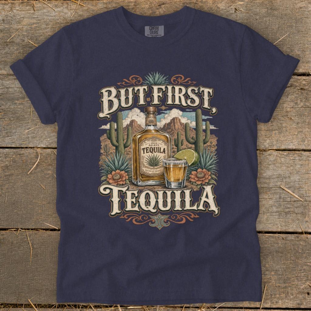 But First Tequila Signature Tee