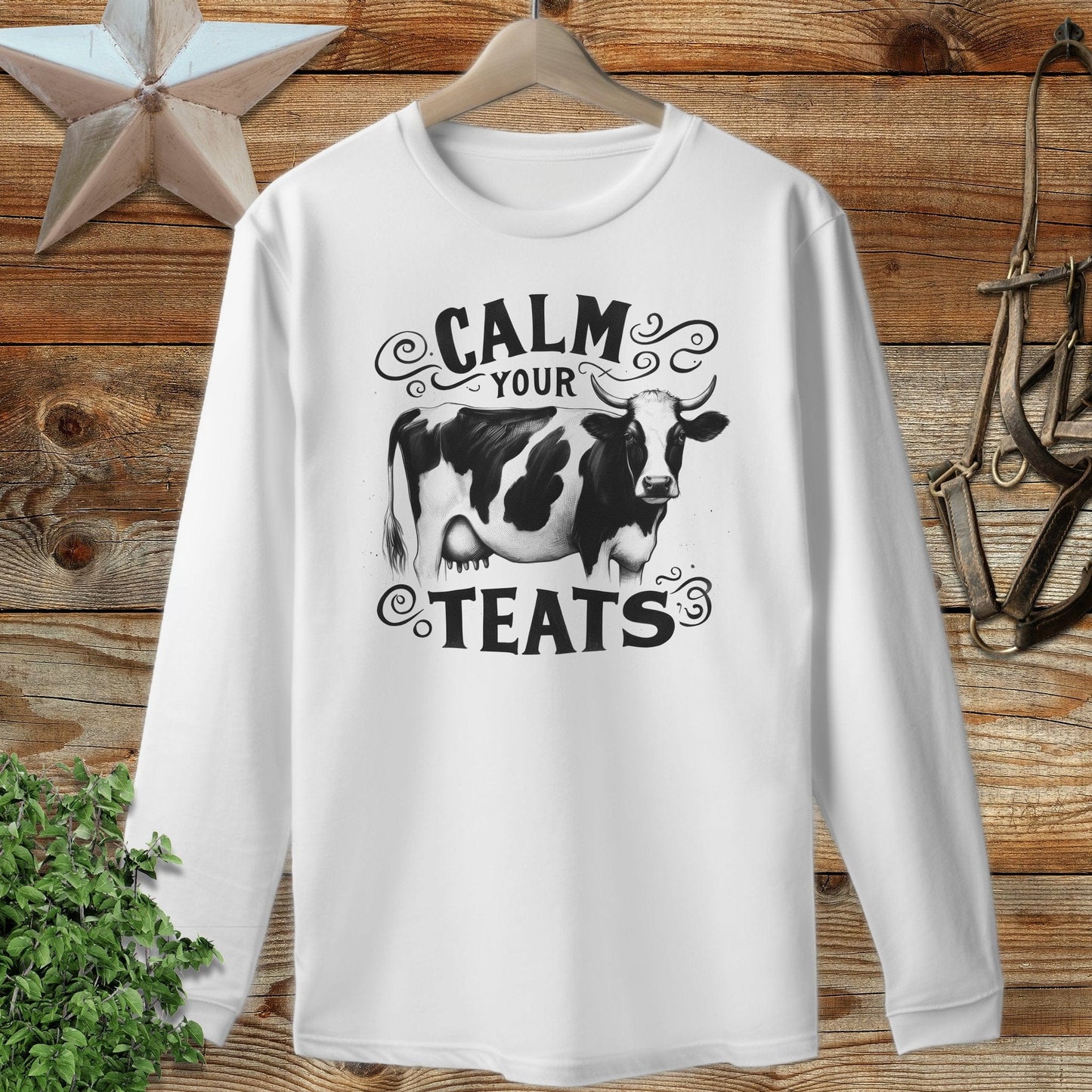 Calm Your Teats Long Sleeve Tee