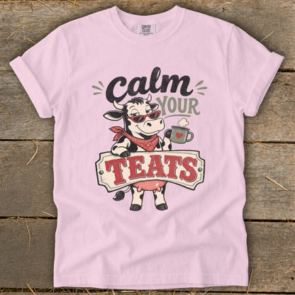 Calm Your Teats Signature Tee