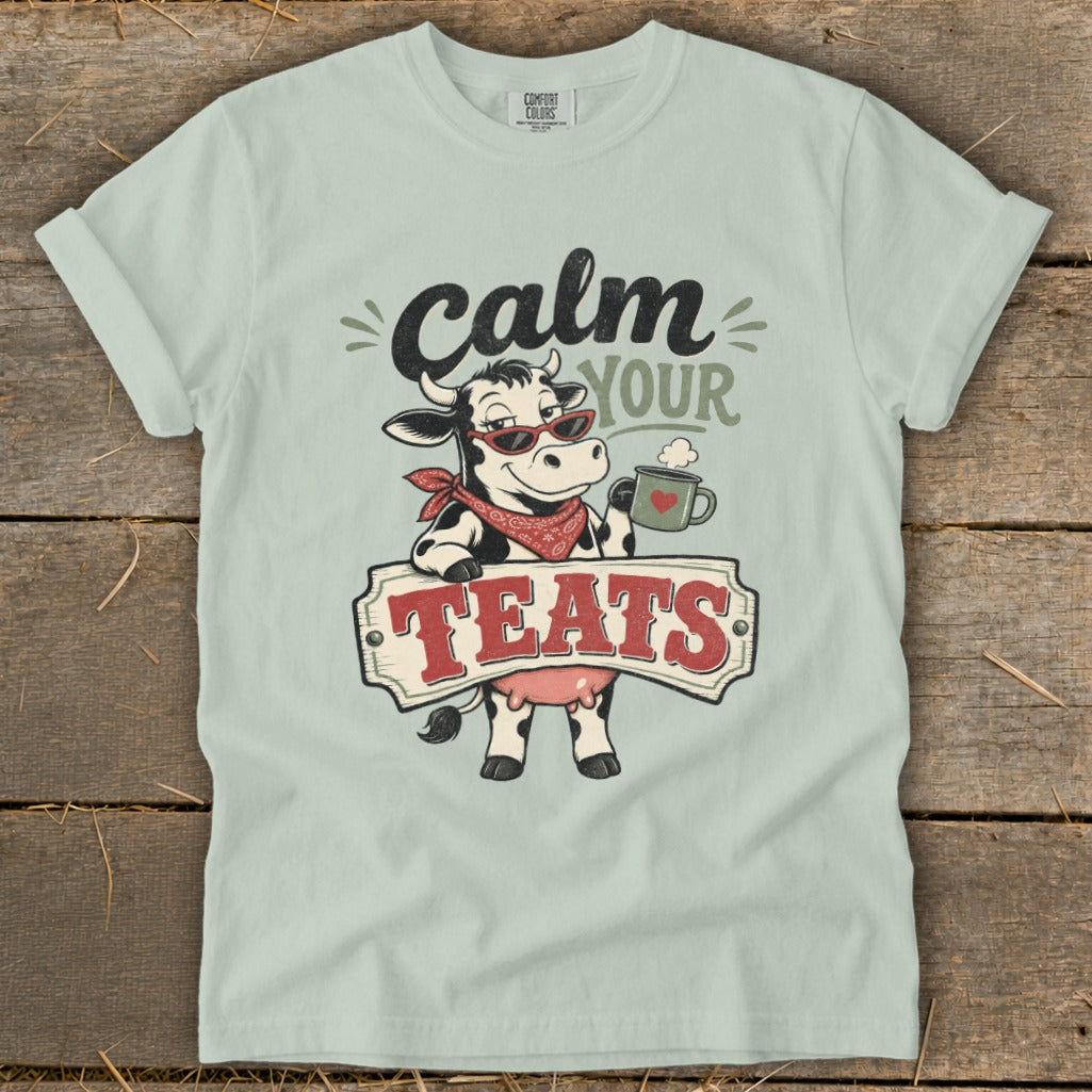 Calm Your Teats Signature Tee