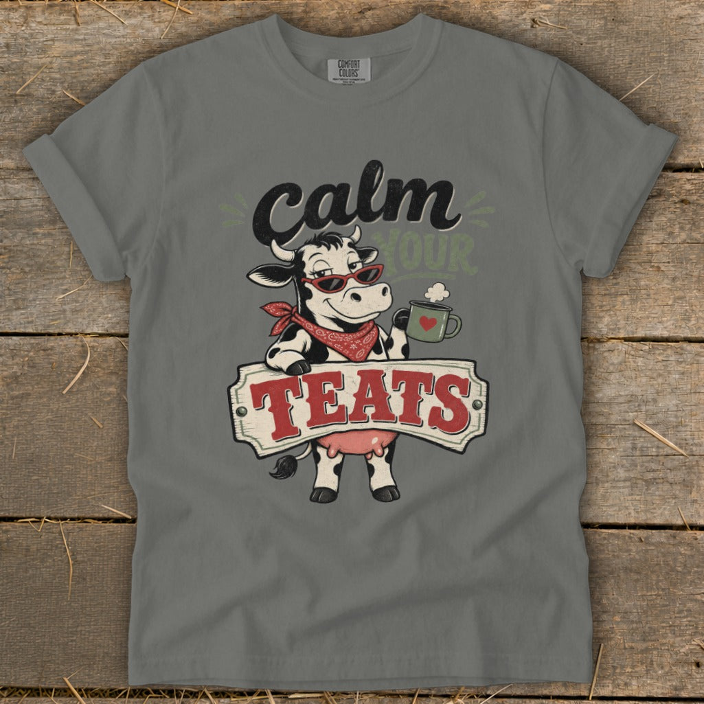 Calm Your Teats Signature Tee