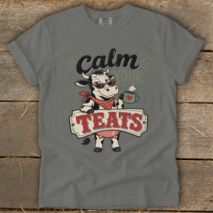 Calm Your Teats Signature Tee