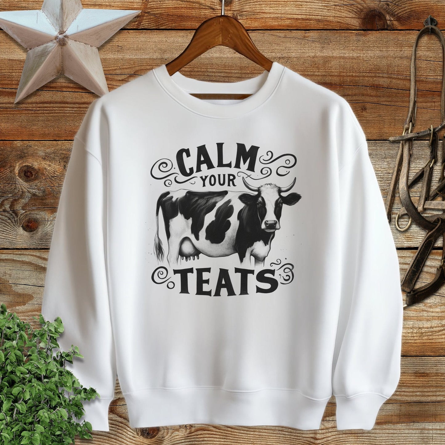 Calm Your Teats Sweatshirt