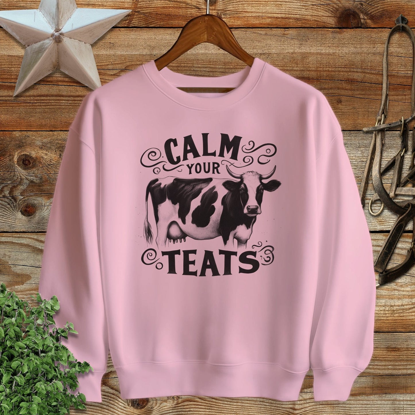 Calm Your Teats Sweatshirt