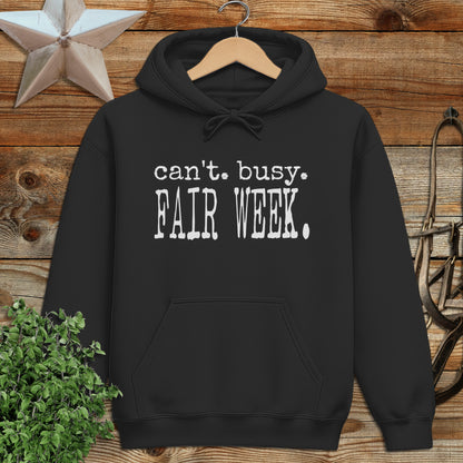 Can't Busy Fair Week Hoodie