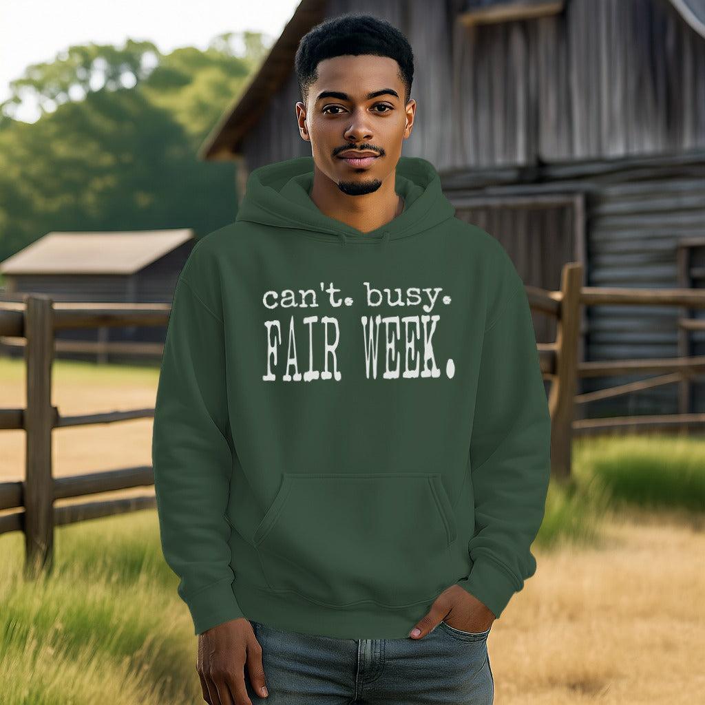 Can't Busy Fair Week Hoodie