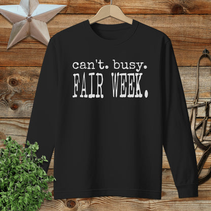 Can't Busy Fair Week Long Sleeve Tee