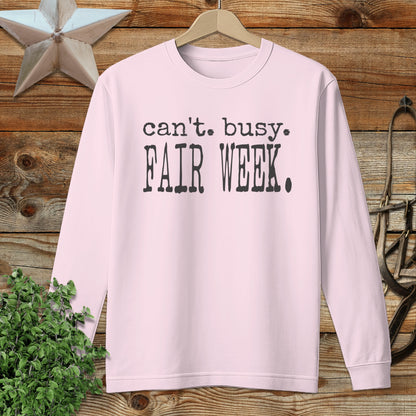 Can't Busy Fair Week Long Sleeve Tee