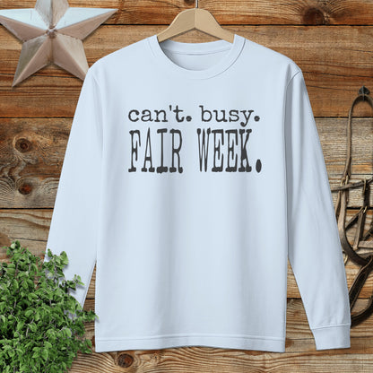 Can't Busy Fair Week Long Sleeve Tee