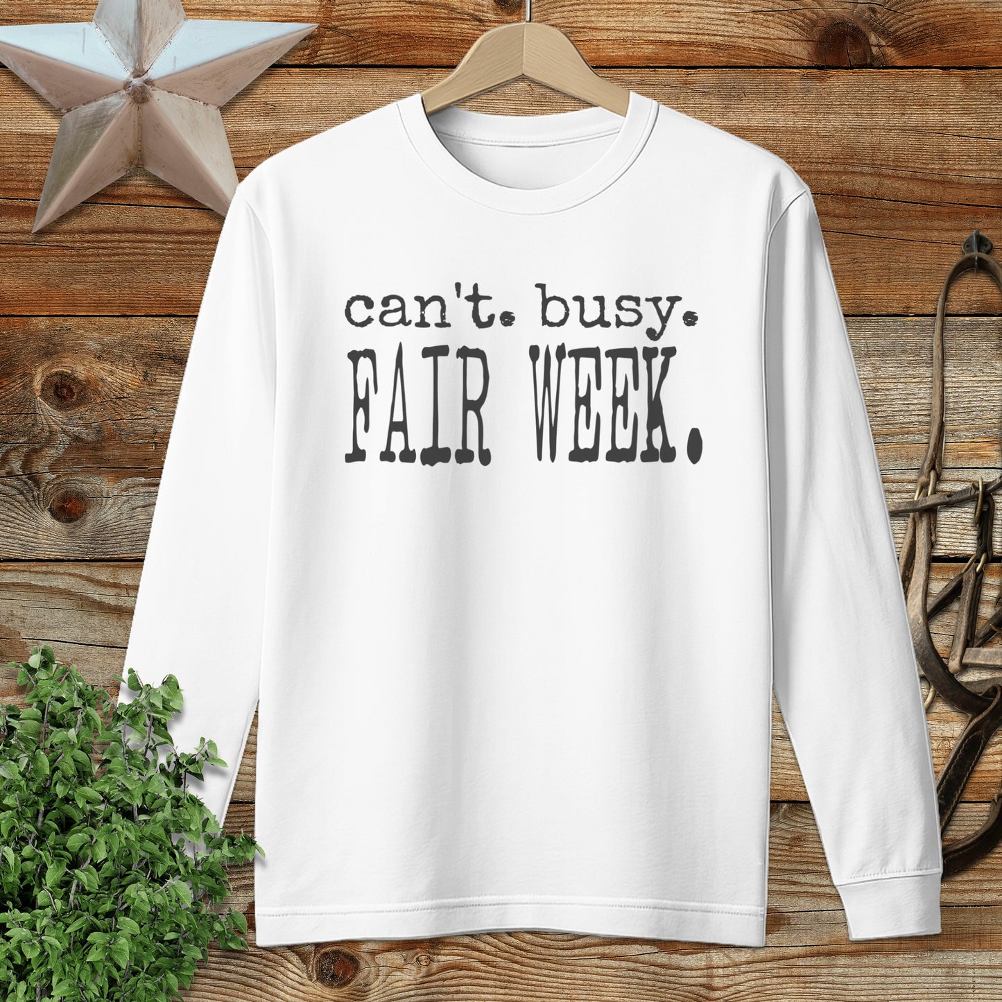 Can't Busy Fair Week Long Sleeve Tee