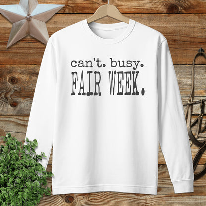 Can't Busy Fair Week Long Sleeve Tee
