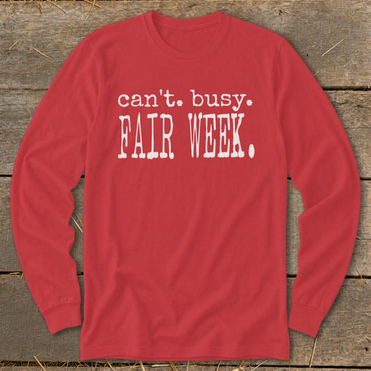 Cant Busy Fair Week Long Sleeve Tee - Red