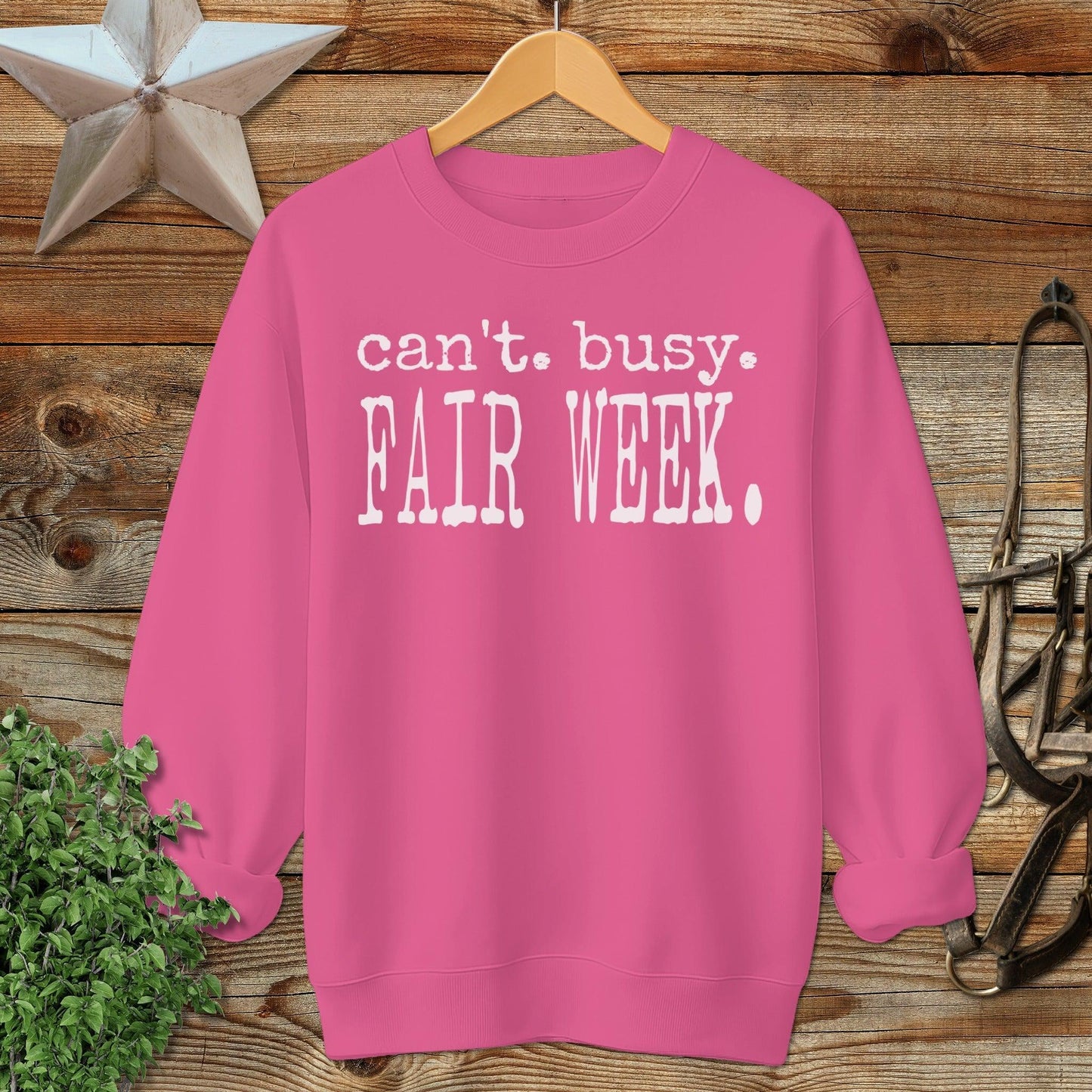 Can't Busy Fair Week Sweatshirt
