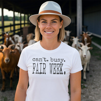 Can't Busy Fair Week T-shirt