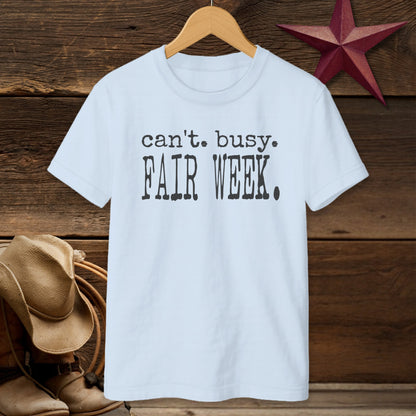 Can't Busy Fair Week T-Shirt (Youth)