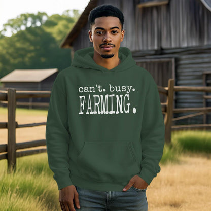 Can't Busy Farming Hoodie