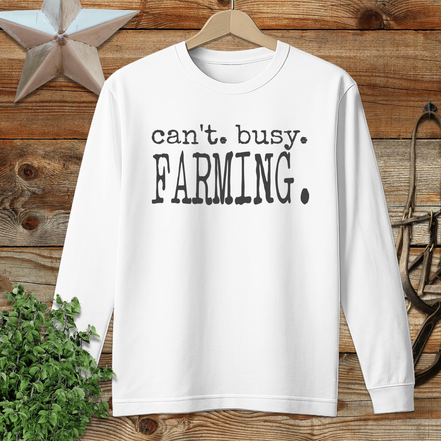 Can't Busy Farming Long Sleeve Tee