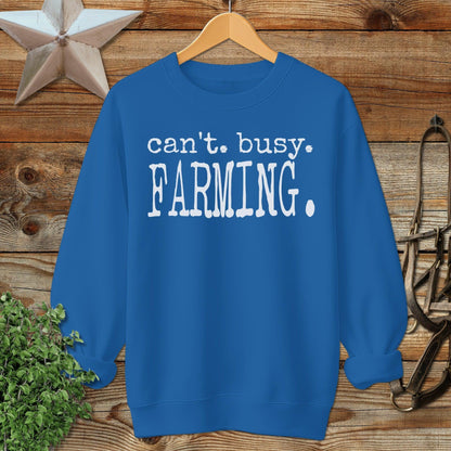 Can't Busy Farming Sweatshirt