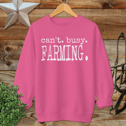 Can't Busy Farming Sweatshirt