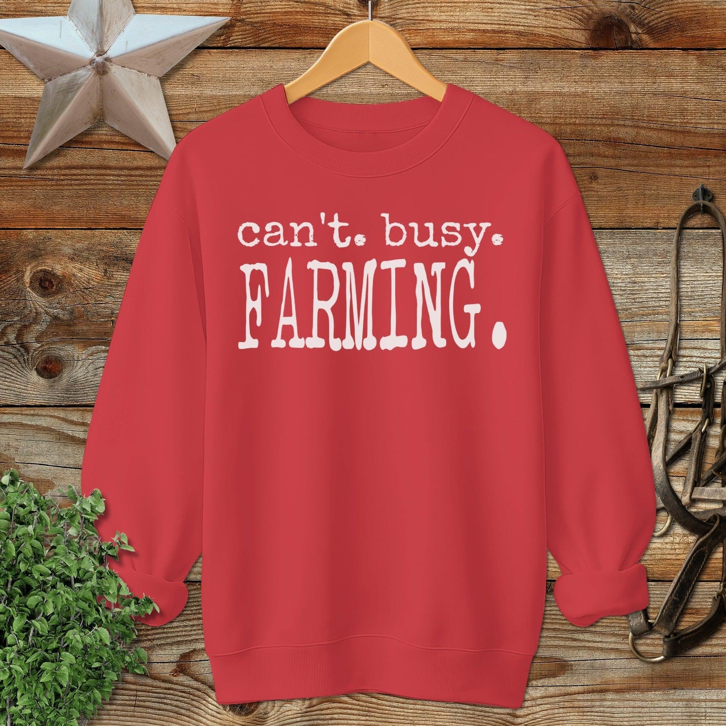 Can't Busy Farming Sweatshirt