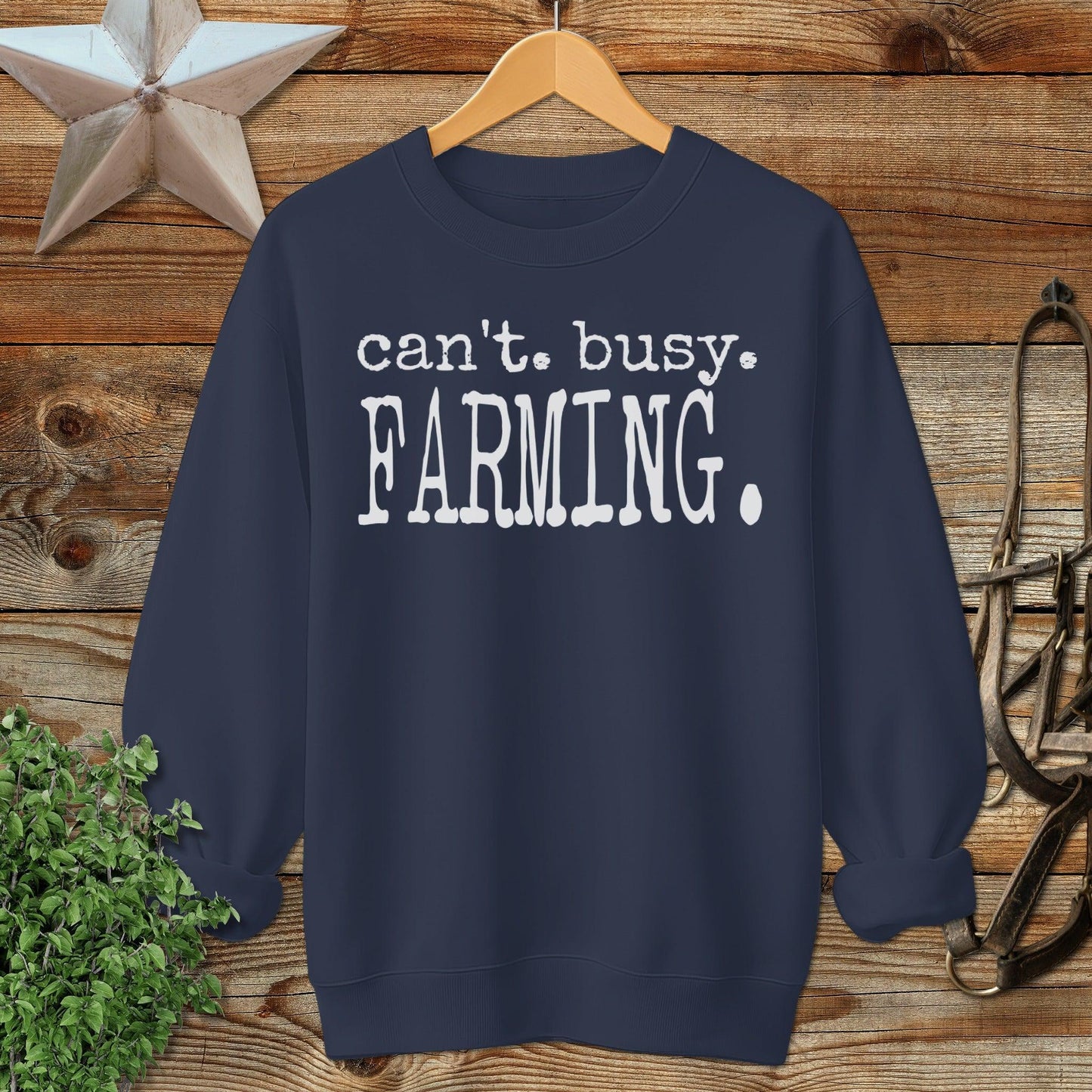 Can't Busy Farming Sweatshirt