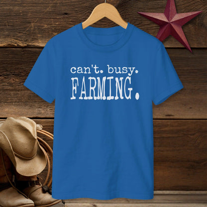 Can't Busy Farming T-Shirt (Youth)