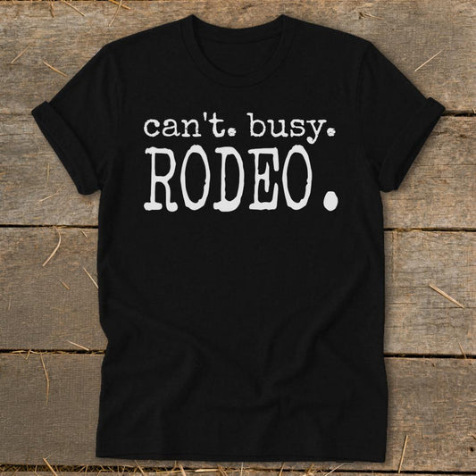 Cant Busy Rodeo Softstyle Tee - Black