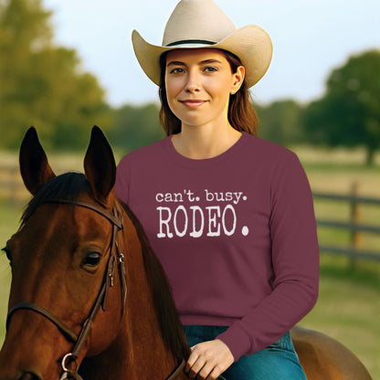 Can't Busy Rodeo Long Sleeve Tee