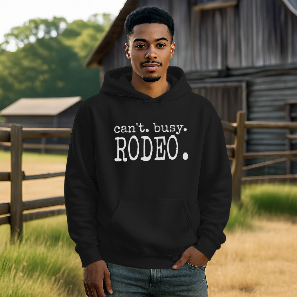 Can't Busy Rodeo Hoodie