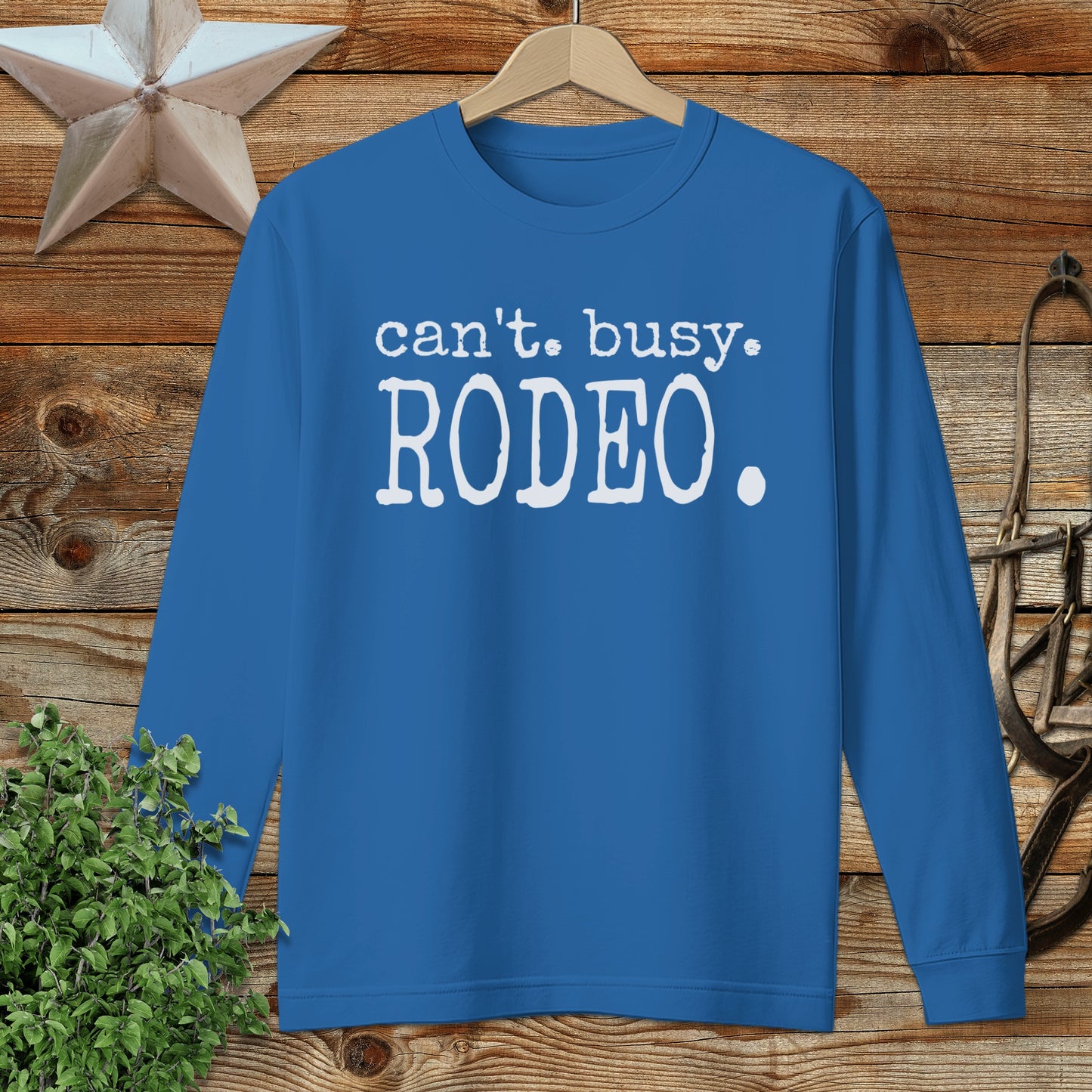 Can't Busy Rodeo Long Sleeve Tee