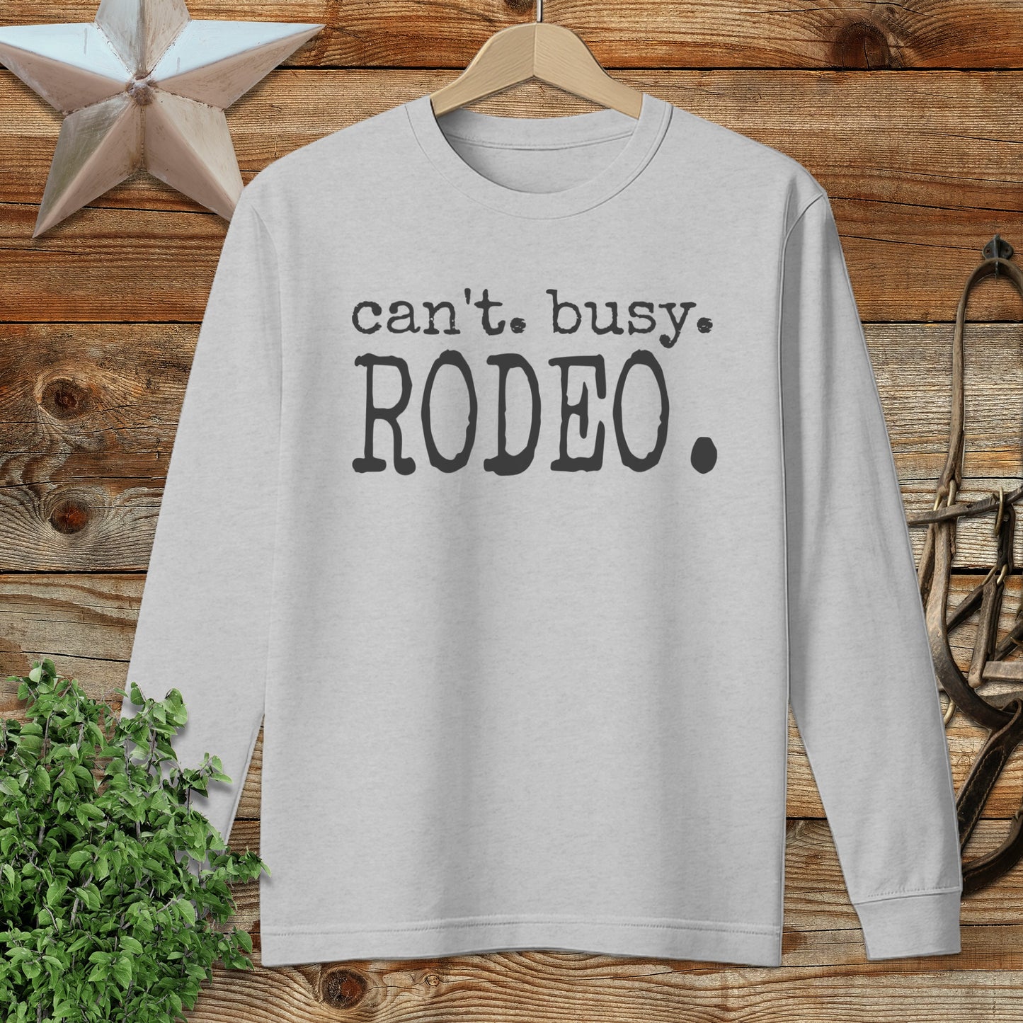Can't Busy Rodeo Long Sleeve Tee