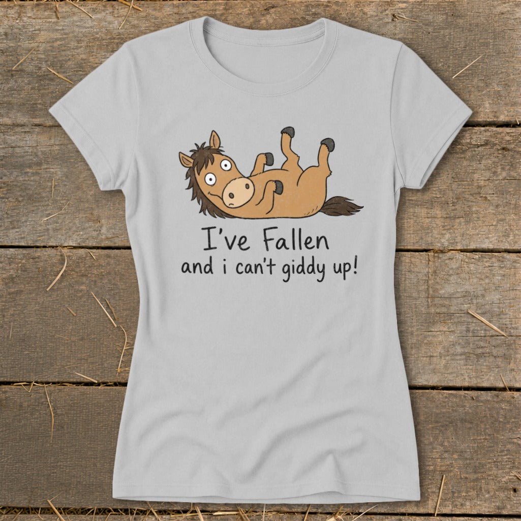 Light grey t-shirt with cartoon horse and text "I've Fallen and I can't giddy up!".