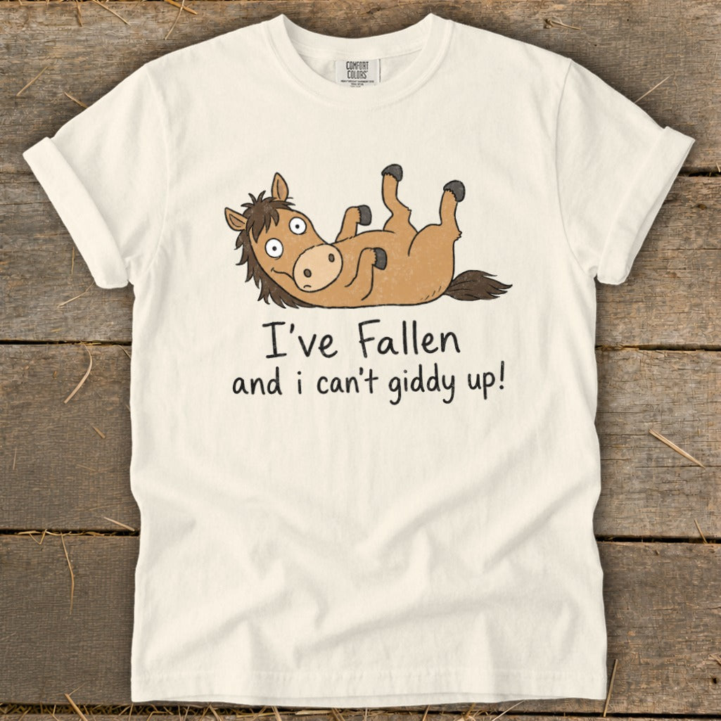 T-shirt with a cartoon horse and the text "I've fallen and i can't giddy up!".