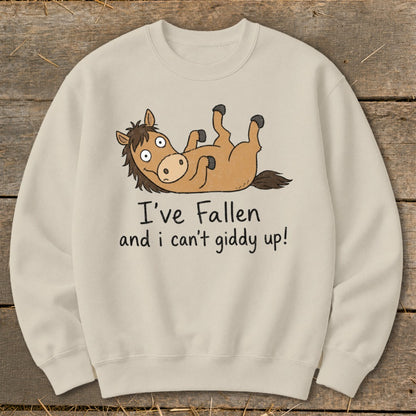 Cream sweatshirt with cartoon horse and text "I've Fallen and i can't giddy up!"