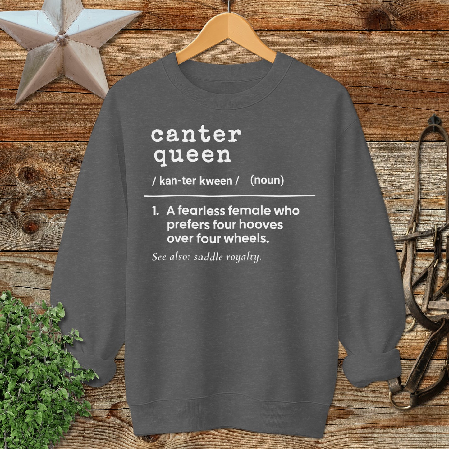 Canter Queen Definition Sweatshirt