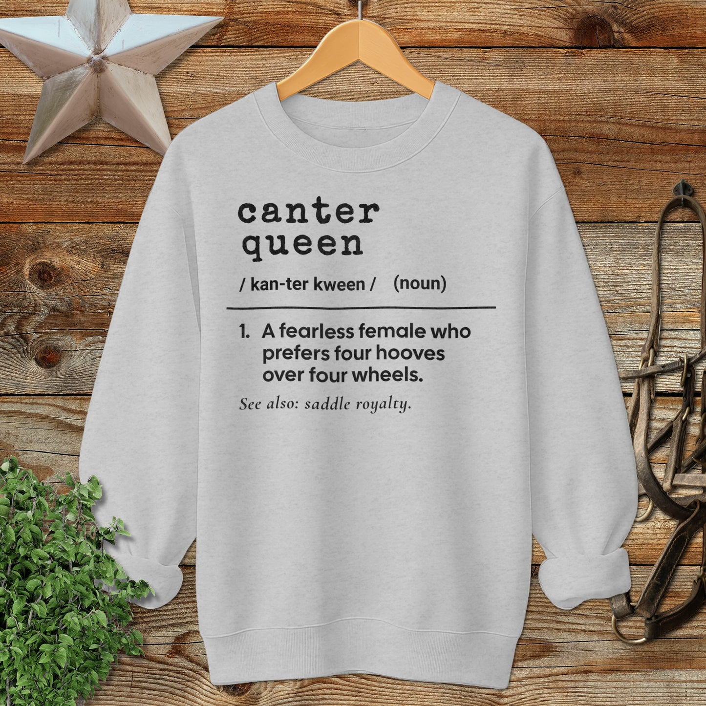 Canter Queen Definition Sweatshirt