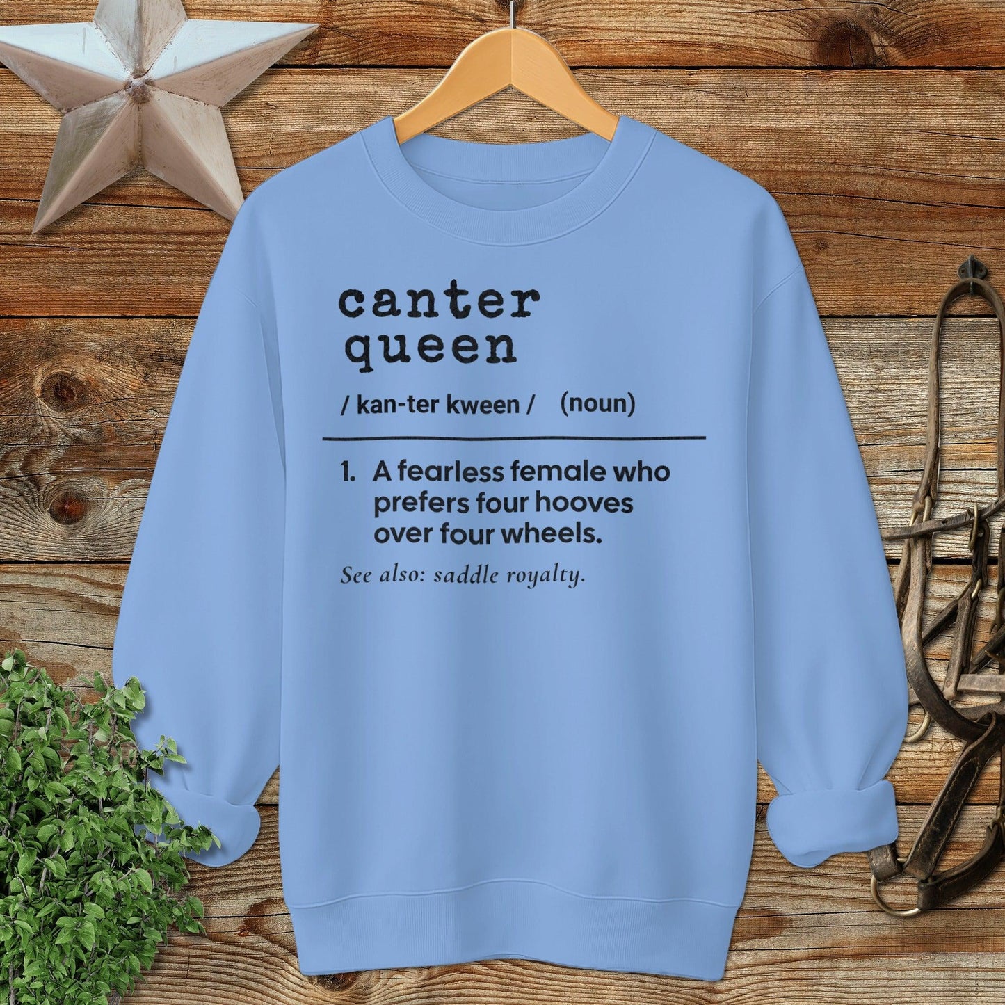 Canter Queen Definition Sweatshirt